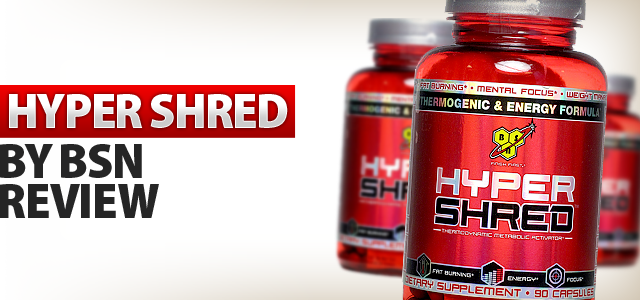 HYPER SHRED BY BSN REVIEW